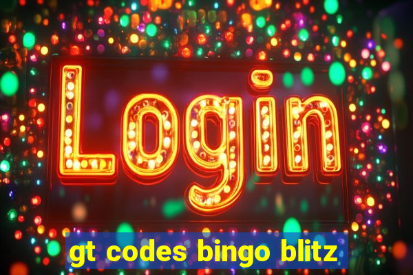 gt codes bingo blitz